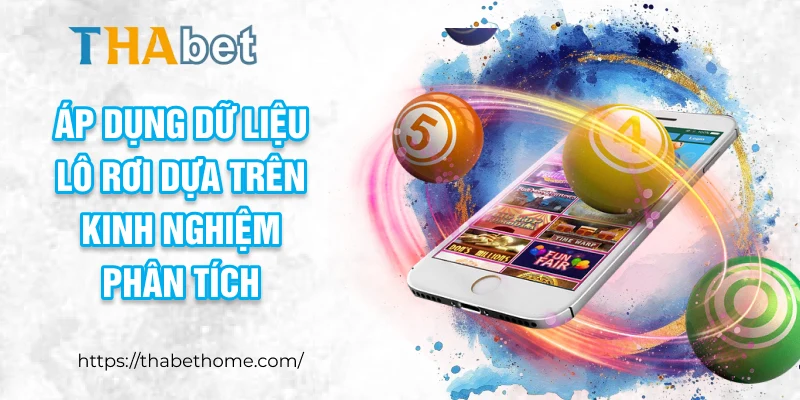 Áp dụng dữ liệu lô rơi dựa trên kinh nghiệm phân tích